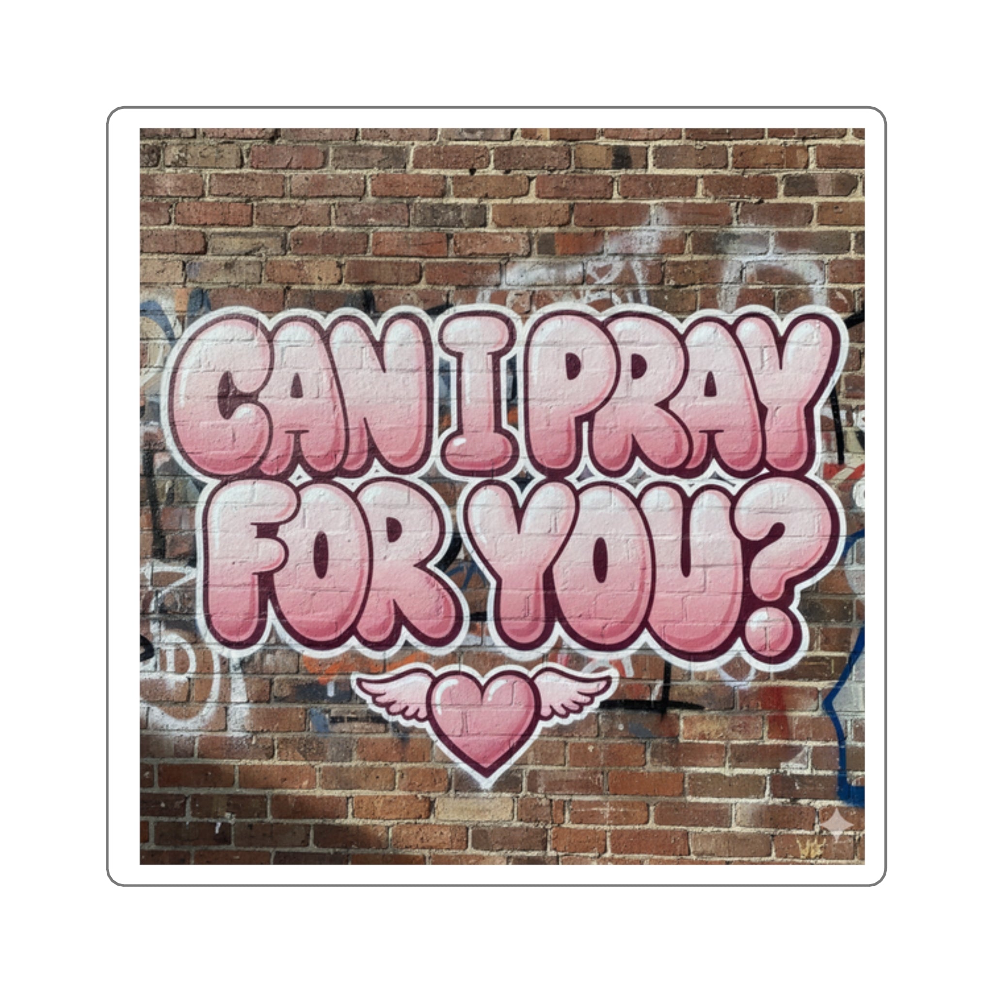 'Can I Pray For You?' Square Sticker — Faith Encouragement, Prayer Request Decal