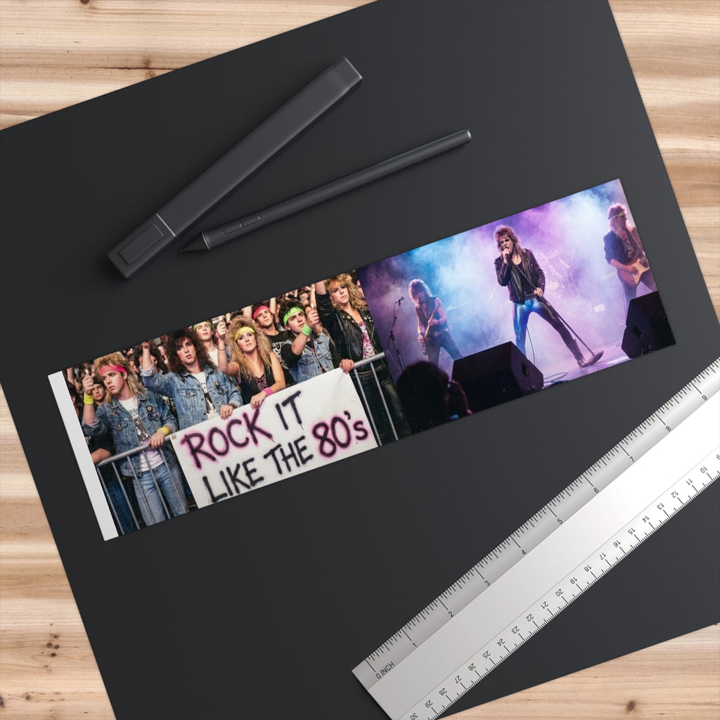 Rock It Like the 80s Bumper Sticker — Retro Concert Band Decal