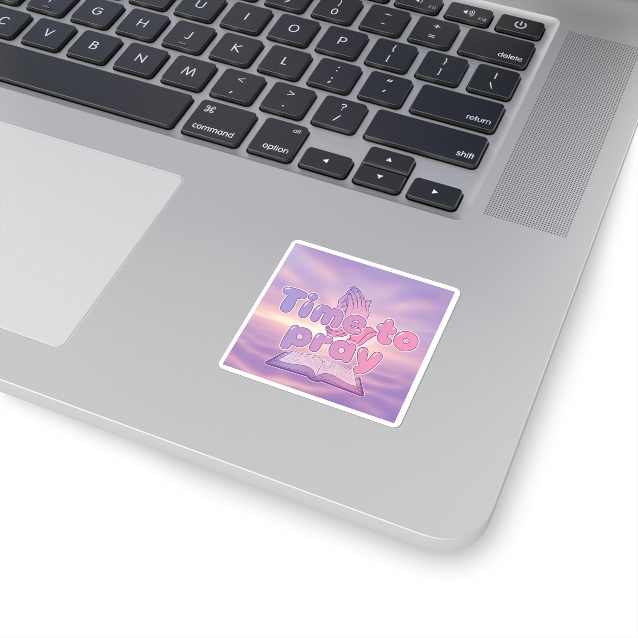 Time To Pray Square Sticker — Religious Devotional Faith Sticker
